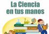 Fascinación por la ciencia, una inclinación que debiera ser contagiosa.